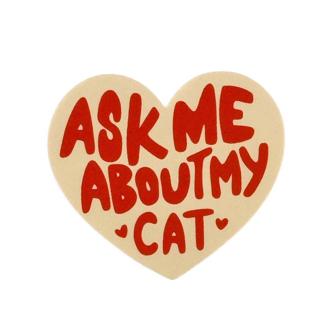 Ask Me About My Cat Waterproof Vinyl Sticker